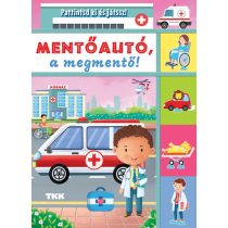 Mentőautó a megmentő - Pattintsd ki és játssz!