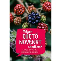 Milyen ehető növényt szedtem?