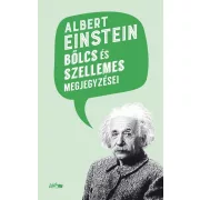 Albert Einstein bölcs és szellemes megjegyzései