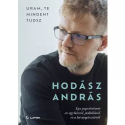   Uram, te mindent tudsz: Egy pap története az egyházról, politikáról és a hit megőrzéséről