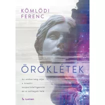   Öröklétek: Az emberiség útja a kreatív szuperintelligencia és a csillagok felé