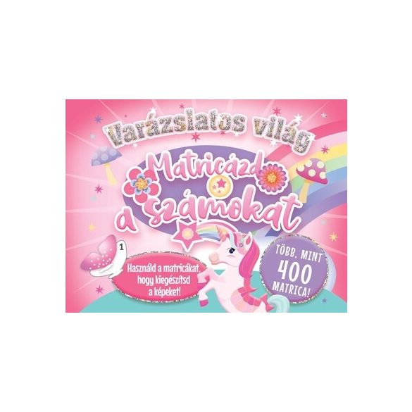 Varázslatos világ - Matricázd a számokat!