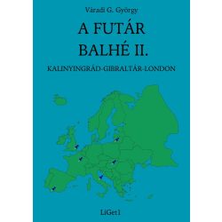 A FUTÁR BALHÉ II.