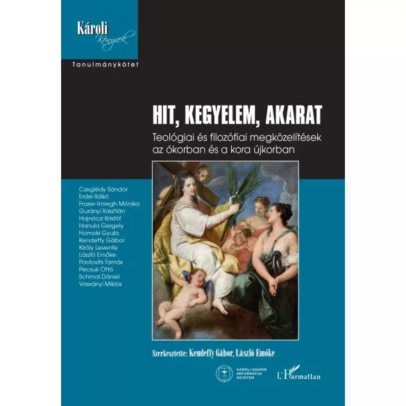 Hit, kegyelem, akarat