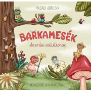 Barkamesék – Az erdei szülinap