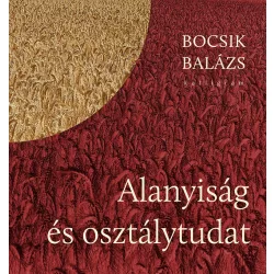 Alanyiság és osztálytudat