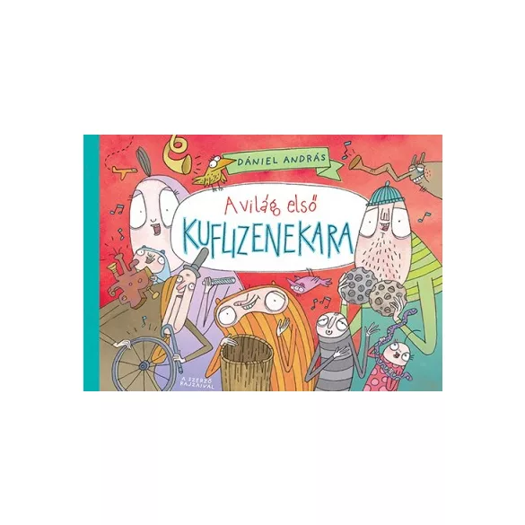 A világ első kuflizenekara