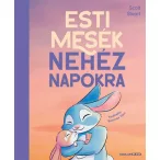 Esti mesék nehéz napokra