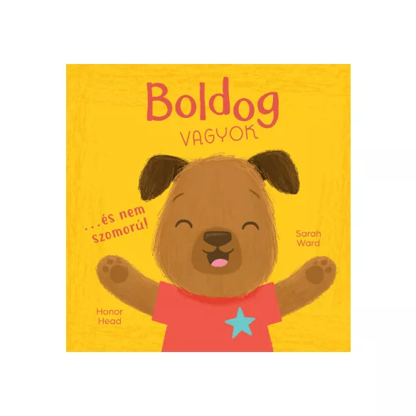 Én és az érzéseim - Boldog vagyok... - és nem szomorú