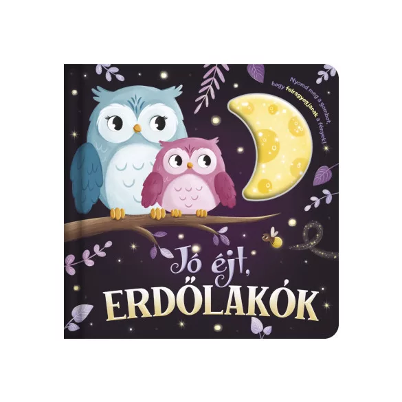 Lámpás mesék - Jó éjt, erdőlakók