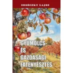 Gyümölcs- és gazdasági fatenyésztés