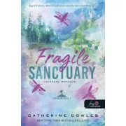 Fragile Sanctuary - Törékeny menedék