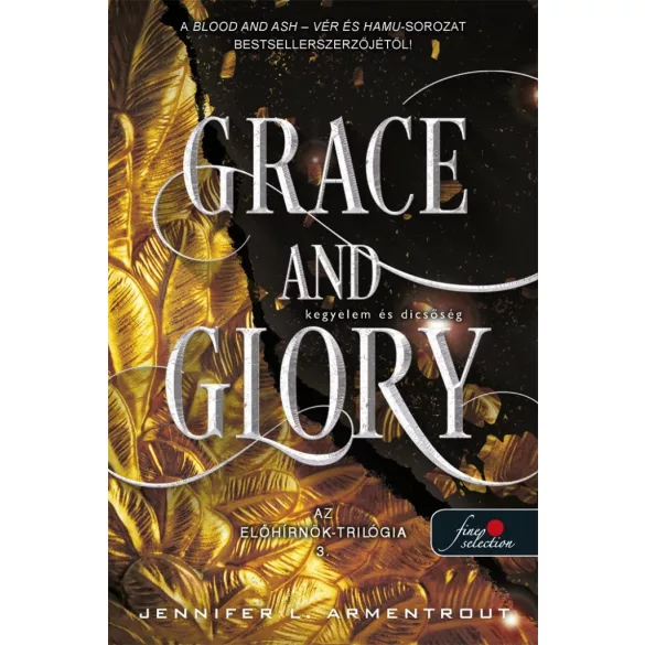 Grace and Glory - Kegyelem és dicsőség - Az Előhírnök-trilógia 3.