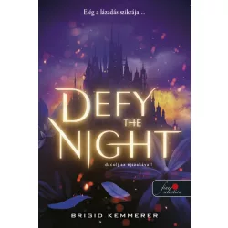 Defy the Night - Dacolj az éjszakával! - Defy the Night 1.