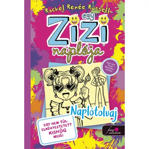 Egy Zizi naplója 16. - Egy nem túl elkényeztetett kishúg meséi – Naplótolvaj