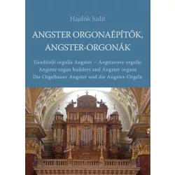 Angster orgonaépítők, Angster-orgonák