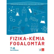 Fizika - kémia fogalomtár 7-8. osztályosoknak