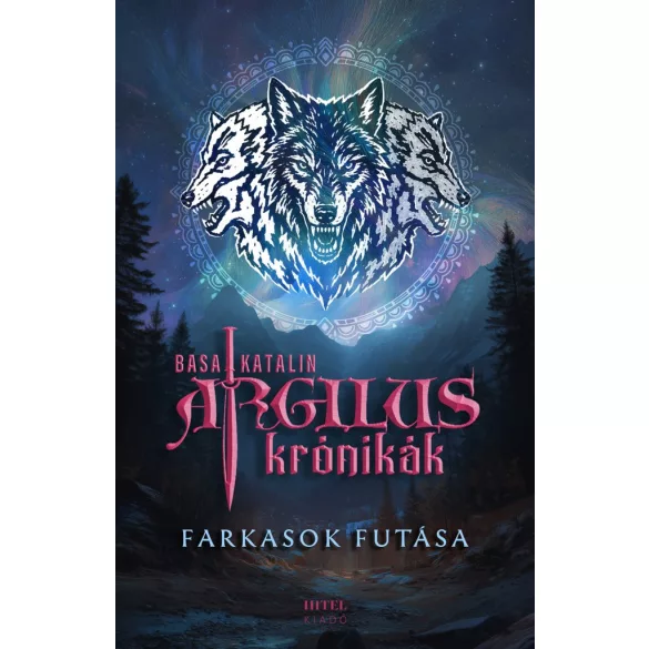 Argilus krónikák 2. – Farkasok futása - Éldekorált kiadás