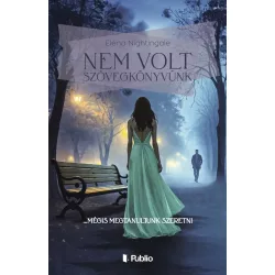 Nem volt szövegkönyvünk