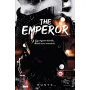 The Emperor - Az uralkodó - A sötétség univerzuma 3.