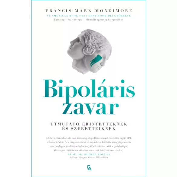 Bipoláris zavar - Útmutató érintetteknek és szeretteiknek