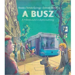 A busz - a mikrobusztól a duplacsuklósig