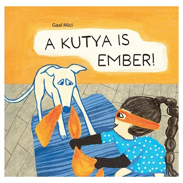 A kutya is ember