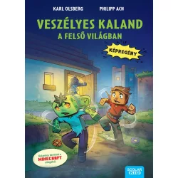 Veszélyes kaland a felső világban