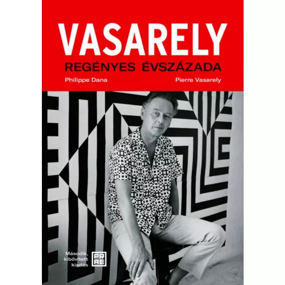 Vasarely regényes évszázada – második, bővített kiadás