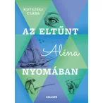 Az eltűnt Aléna nyomában