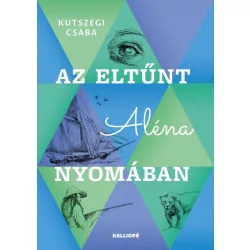 Az eltűnt Aléna nyomában
