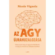 Az agy újrahuzalozása
