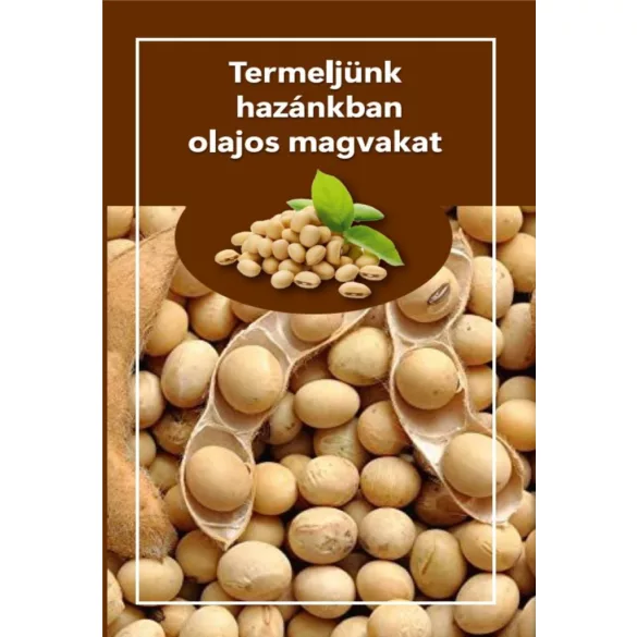 Termeljünk hazánkban olajos magvakat