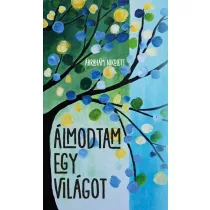 Álmodtam egy világot