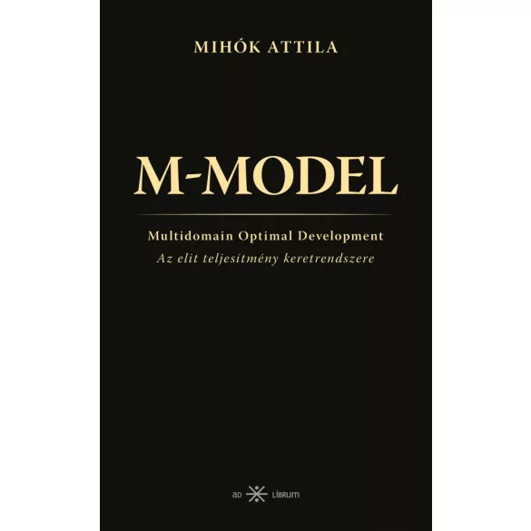 M-MODEL - Az elit teljesítmény keretrendszere