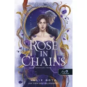 Rose in Chains - A leláncolt rózsa - Rose in Chains 1.
