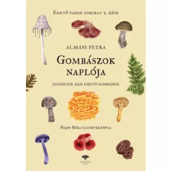Gombászok naplója - Egy napló a gombász jegyzetekhez