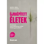 Újraépített életek