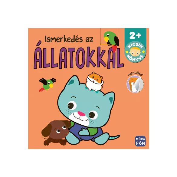Kicsik könyve - Ismerkedés az állatokkal
