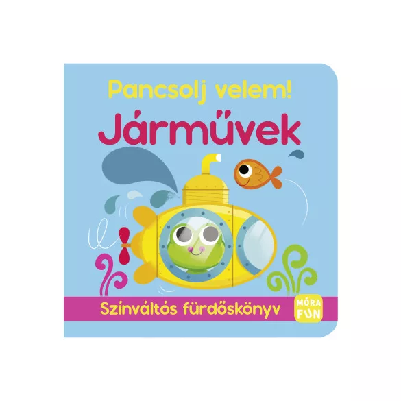Pancsolj velem! - Járművek - Színváltós fürdőskönyv