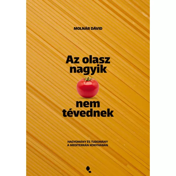 Az olasz nagyik nem tévednek