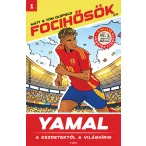 Yamal - A kezdetektől a világhírig (Focihősök 2.0)