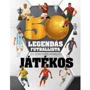 50 legendás futballista - és sok más kiváló játékos