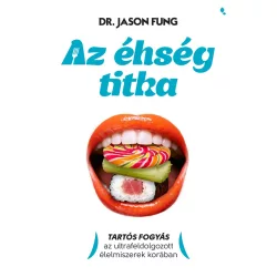 Az éhség titka