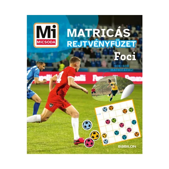 Foci - Mi MICSODA Matricás rejtvényfüzet