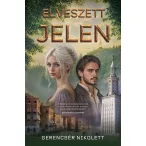 Elveszett jelen