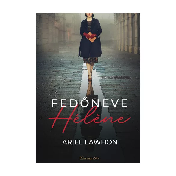 Fedőneve Hélene