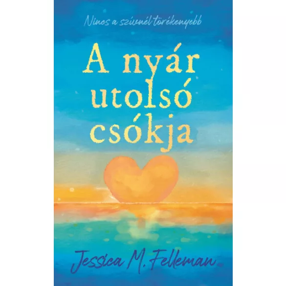 A nyár utolsó csókja