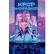   K-pop démonvadászok - Az eredeti könyv a filmből (hivatalos Netflix-kiadás)