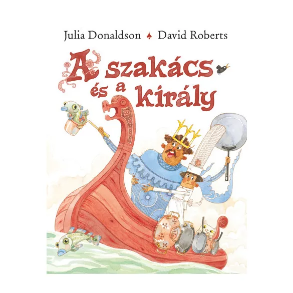 A szakács és a király
